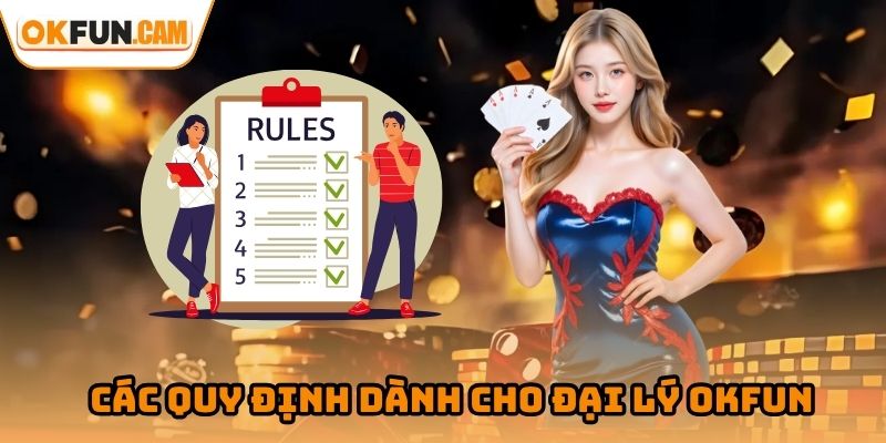 Các quy định dành cho đại lý OKFUN