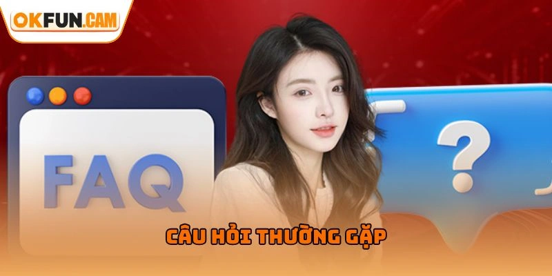 Câu hỏi thưởng gặp khi đăng ký OKFUN