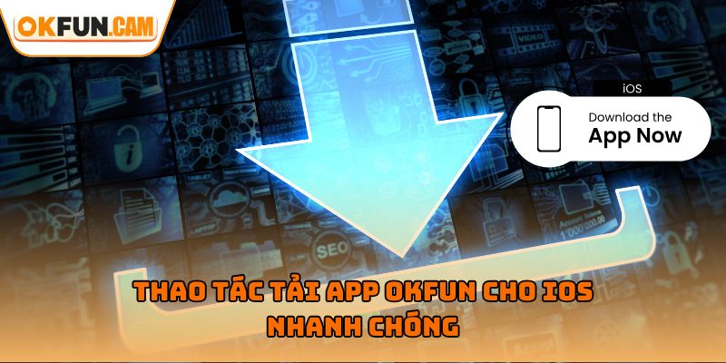 Một vài lưu ý khi tải app OKFUN