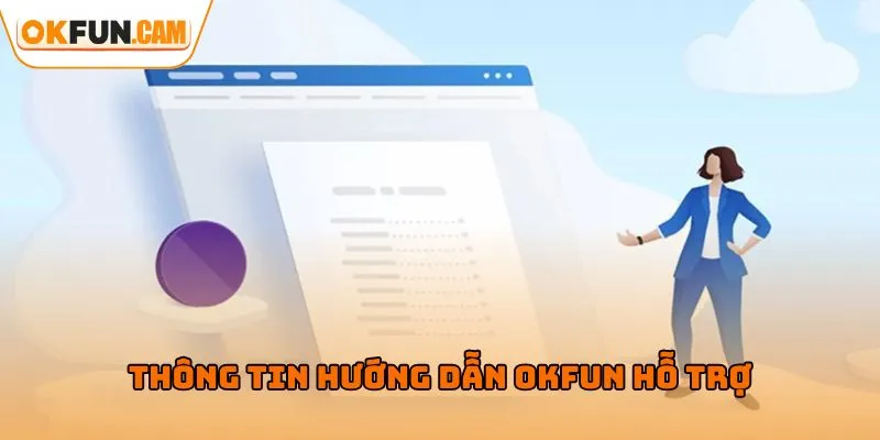 Thông tin hướng dẫn OKFUN hỗ trợ